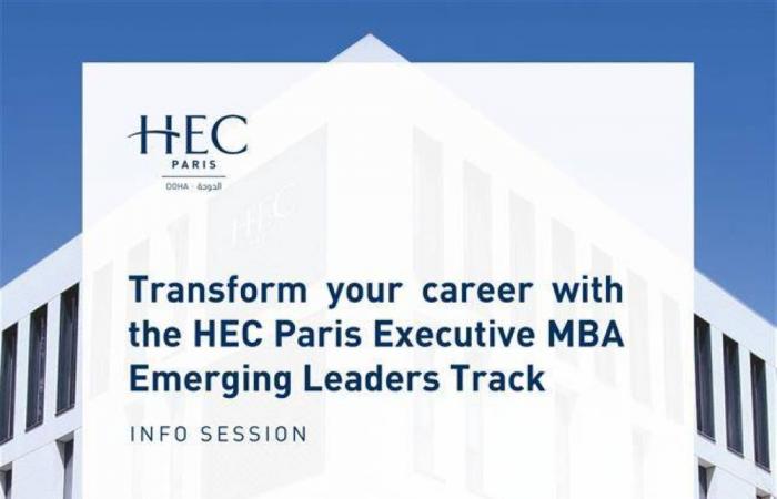 جامعةHEC Paris   في الدوحة تنظّم جلسة تعريفية عبر الإنترنت حول مسار القادة الناشئين في برنامج ماجستير إدارة الأعمال التنفيذي